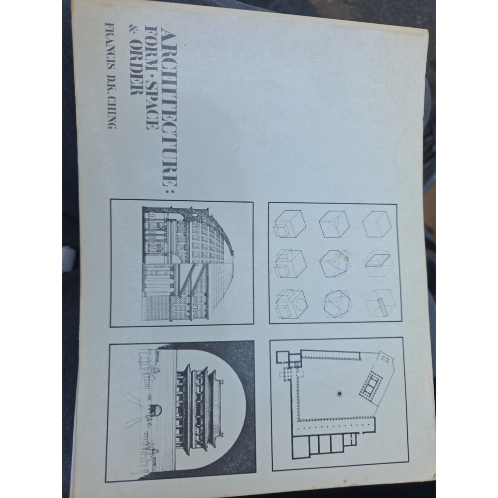 Architecture: Form, Space and Order - paperback Francis D. K. Ching